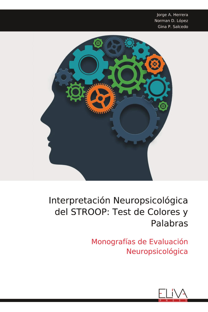 Interpretación Neuropsicológica Del Stroop Test De Colores Y Palabras 4305